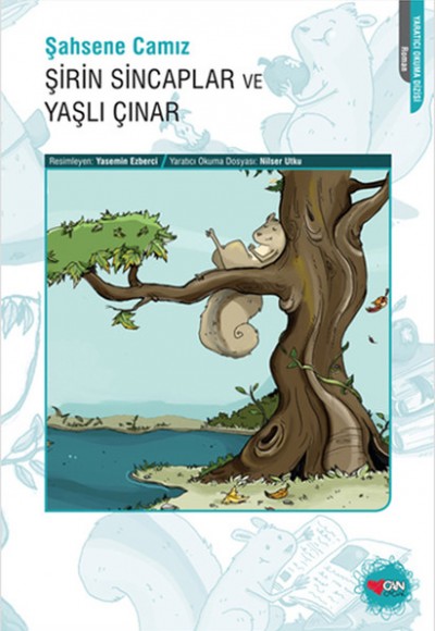 Şirin Sincaplar ve Yaşlı Çınar Şirin Sincaplar ve Yaşlı Çınar