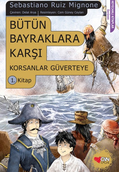 Bütün Bayraklara Karşı / Korsanlar Güverteye 1. Kitap Bütün Bayraklara Karşı / Korsanlar Güverteye 1. Kitap