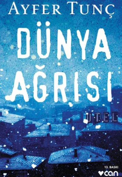 Dünya Ağrısı Dünya Ağrısı