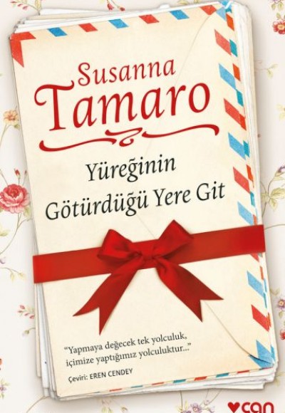 Yüreğinin Götürdüğü Yere Git Yüreğinin Götürdüğü Yere Git