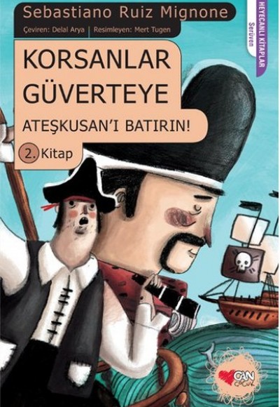 Korsanlar Güverteye 2 - Ateşkusanı Batırın! Korsanlar Güverteye 2 - Ateşkusanı Batırın!