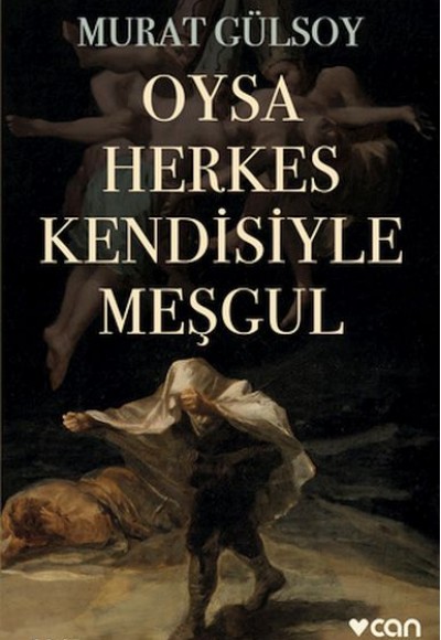 Oysa Herkes Kendisiyle Meşgul Oysa Herkes Kendisiyle Meşgul