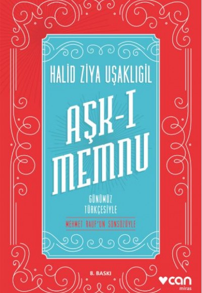 Aşk-ı Memnu - Günümüz Türkçesiyle Aşk-ı Memnu - Günümüz Türkçesiyle