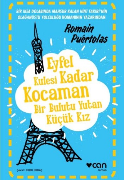 Eyfel Kulesi Kadar Kocaman Bir Bulutu Yutan Küçük Kız Eyfel Kulesi Kadar Kocaman Bir Bulutu Yutan Küçük Kız