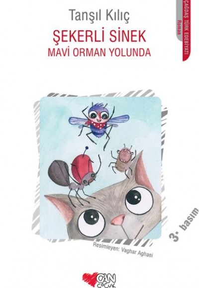Şekerli Sinek Mavi Orman Yolunda Şekerli Sinek Mavi Orman Yolunda