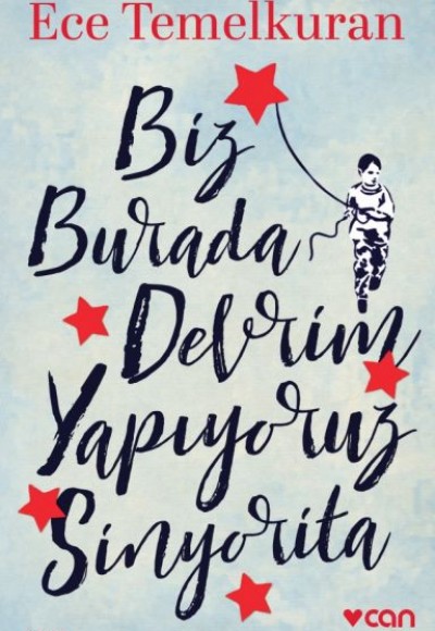 Biz Burada Devrim Yapıyoruz Sinyorita Biz Burada Devrim Yapıyoruz Sinyorita
