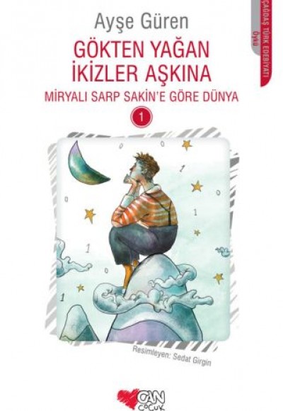 Gökten Yağan İkizler Adına - Miryalı Sarp Sakin'e Göre Dünya 1 Gökten Yağan İkizler Adına - Miryalı Sarp Sakin'e Göre Dünya 1