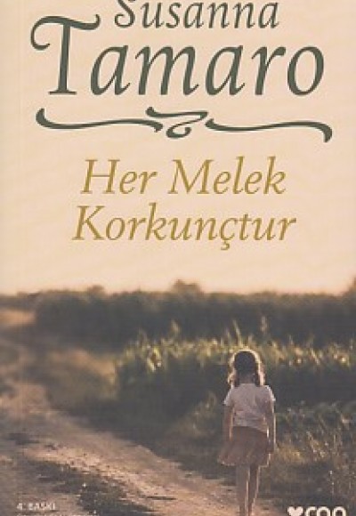 Her Melek Korkunçtur Her Melek Korkunçtur