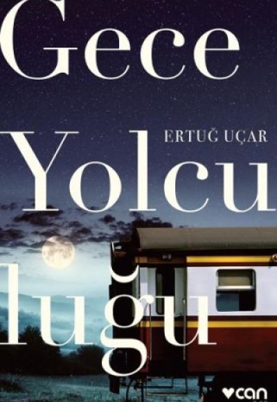 Gece Yolculuğu Gece Yolculuğu