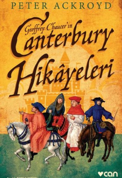 Geoffrey Chaucer'in Canterbury Hikayeleri Geoffrey Chaucer'in Canterbury Hikayeleri