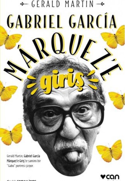 Gabriel Garcia Marquez’e Giriş Gabriel Garcia Marquez’e Giriş