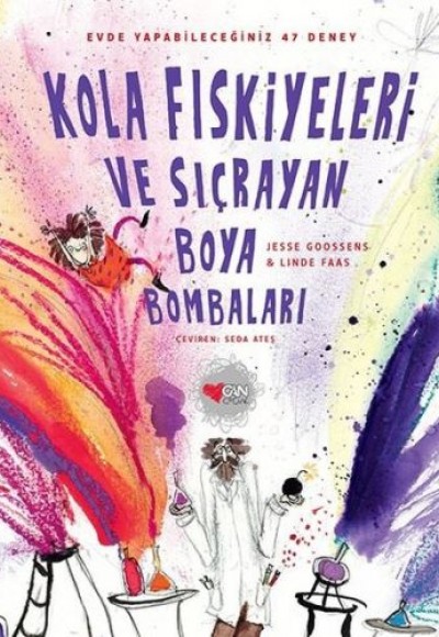 Kola Fıskiyeleri Ve Sıçrayan Boya Bombaları (Ciltli) Kola Fıskiyeleri Ve Sıçrayan Boya Bombaları (Ciltli)