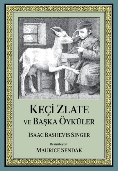 Keçi Zlate ve Başka Öyküler Keçi Zlate ve Başka Öyküler