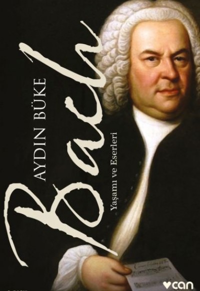 Bach - Yaşamı ve Eserleri Bach - Yaşamı ve Eserleri