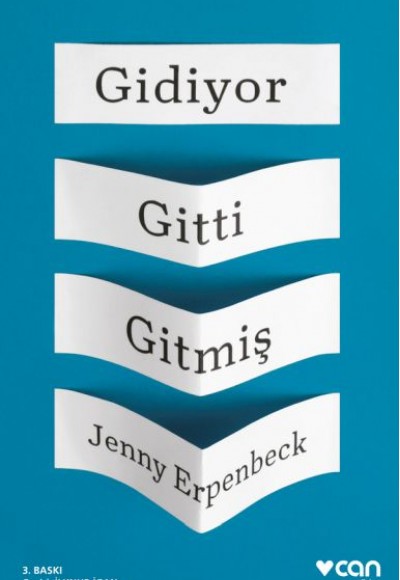 Gidiyor, Gitti, Gitmiş Gidiyor, Gitti, Gitmiş