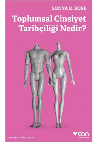Toplumsal Cinsiyet Tarihçiliği Nedir? Toplumsal Cinsiyet Tarihçiliği Nedir?