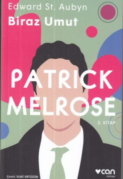 Patrick Melrose 3 Biraz Umut Patrick Melrose 3 Biraz Umut
