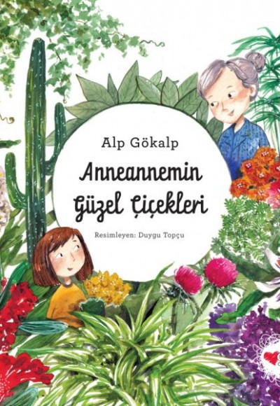 Anneannemin Güzel Çiçekleri Anneannemin Güzel Çiçekleri