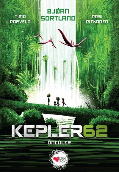 Kepler 62: Öncüler Kepler 62: Öncüler