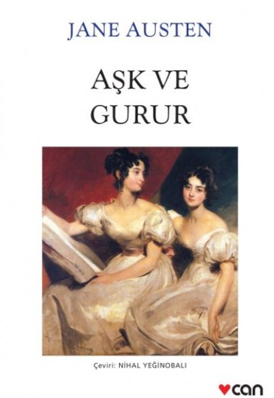 Aşk ve Gurur (Beyaz Kapak) Aşk ve Gurur (Beyaz Kapak)