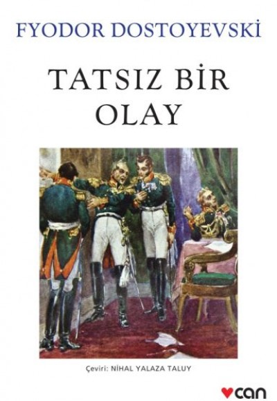 Tatsız Bir Olay Tatsız Bir Olay