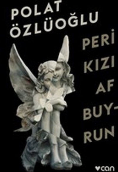 Peri Kızı Af Buyrun Peri Kızı Af Buyrun