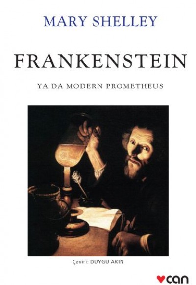 Frankenstein ya da Modern Prometheus Frankenstein ya da Modern Prometheus