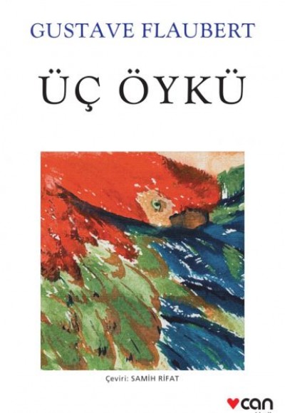 Üç Öykü (Beyaz Kapak) Üç Öykü (Beyaz Kapak)