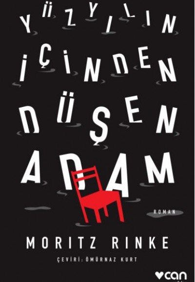 Yüzyılın İçinden Düşen Adam Yüzyılın İçinden Düşen Adam