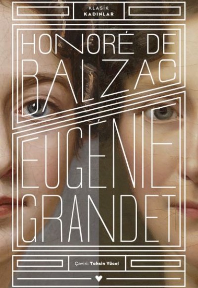 Eugenie Grandet - Klasik Kadınlar Eugenie Grandet - Klasik Kadınlar