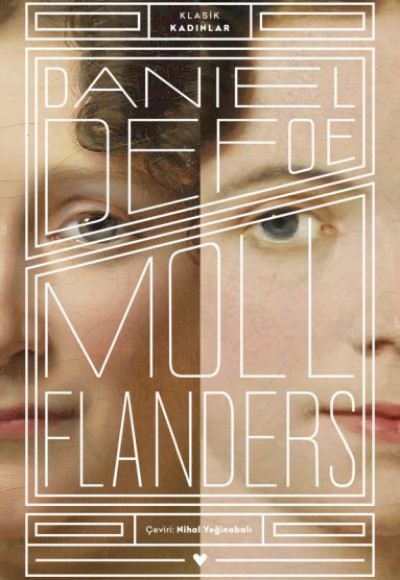 Moll Flanders - Klasik Kadınlar Moll Flanders - Klasik Kadınlar