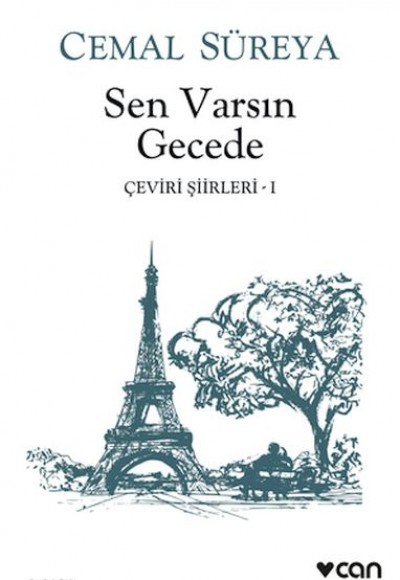 Sen Varsın Gecede - Çeviri Şiirleri 1 Sen Varsın Gecede - Çeviri Şiirleri 1