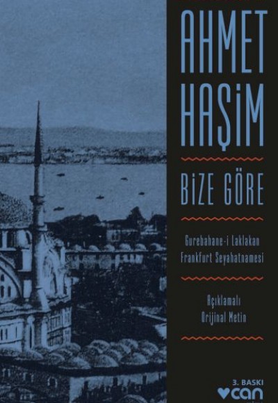 Bize Göre (Açıklamalı Orjinal Metin) Bize Göre (Açıklamalı Orjinal Metin)