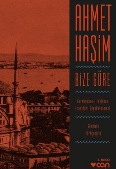 Bize Göre (Günümüz Türkçesiyle) Bize Göre (Günümüz Türkçesiyle)