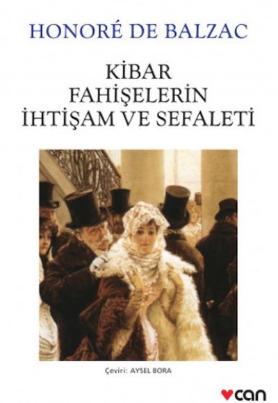 Kibar Fahişelerin İhtişam ve Sefaleti Kibar Fahişelerin İhtişam ve Sefaleti