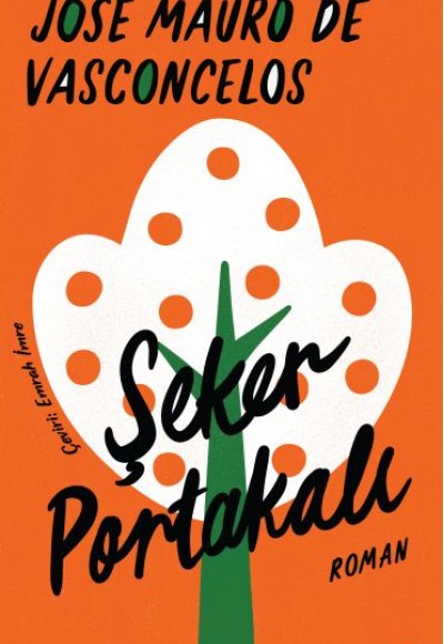 Şeker Portakalı - Ciltli Şeker Portakalı - Ciltli