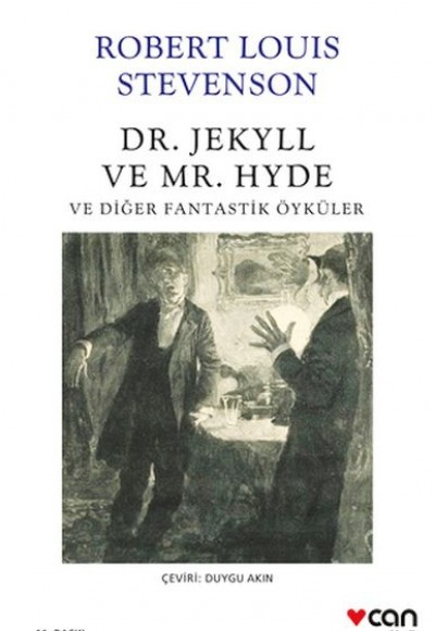 Dr. Jekyll ve Mr. Hyde ve Diğer Fantastik Öyküler Dr. Jekyll ve Mr. Hyde ve Diğer Fantastik Öyküler