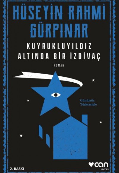 Kuyrukluyıldız Altında Bir İzdivaç (Günümüz Türkçesiyle) Kuyrukluyıldız Altında Bir İzdivaç (Günümüz Türkçesiyle)
