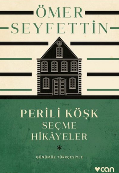 Perili Köşk ve Seçme Hikayeler (Günümüz Türkçesiyle) Perili Köşk ve Seçme Hikayeler (Günümüz Türkçesiyle)
