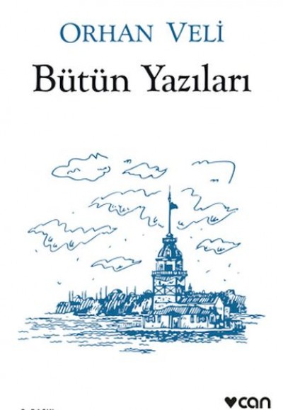 Orhan Veli - Bütün Yazıları Orhan Veli - Bütün Yazıları