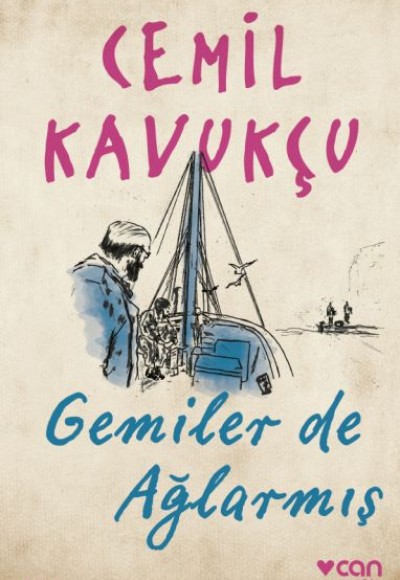 Gemiler de Ağlarmış Gemiler de Ağlarmış