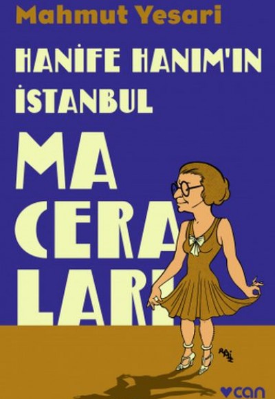 Hanife Hanım’ın İstanbul Maceraları Hanife Hanım’ın İstanbul Maceraları