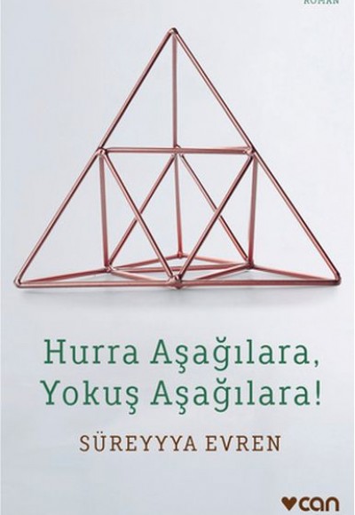 Hurra Aşağılara, Yokuş Aşağılara! Hurra Aşağılara, Yokuş Aşağılara!