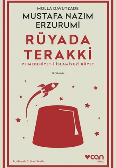 Rüyada Terakki ve Medeniyet-i İslamiyeyi Rüyet (Açıklamalı Orijinal Metin) Rüyada Terakki ve Medeniyet-i İslamiyeyi Rüyet (Açıklamalı Orijinal Metin)