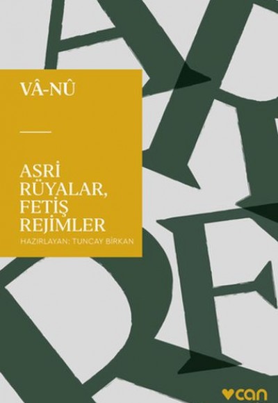 Asri Rüyalar, Fetiş Rejimler Asri Rüyalar, Fetiş Rejimler