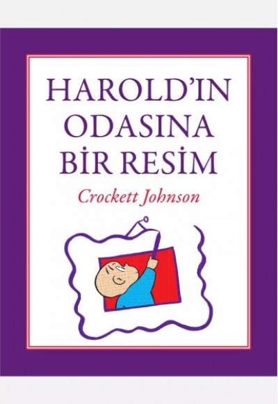 Harold'ın Odasına Bir Resim Harold'ın Odasına Bir Resim