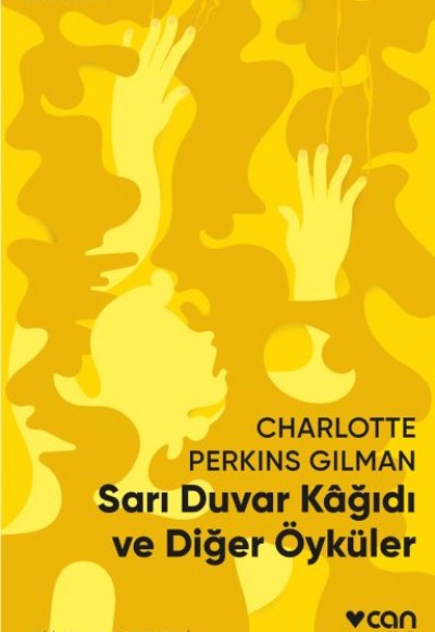 Sarı Duvar Kağıdı ve Diğer Öyküler Sarı Duvar Kağıdı ve Diğer Öyküler