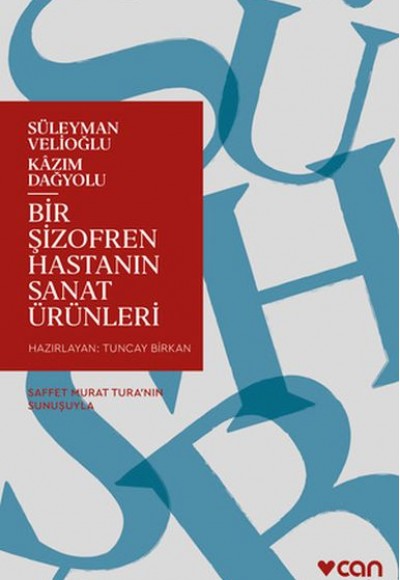 Bir Şizofren Hastanın Sanat Ürünleri Bir Şizofren Hastanın Sanat Ürünleri