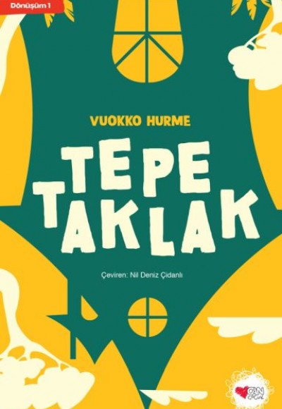 Tepetaklak - Dönüşüm 1 Tepetaklak - Dönüşüm 1