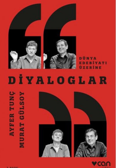 Diyaloglar - Dünya Edebiyatı Üzerine Diyaloglar - Dünya Edebiyatı Üzerine